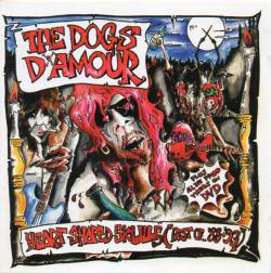 Dogs D'Amour : Heart Shaped Skulls - Best of 1988-1993